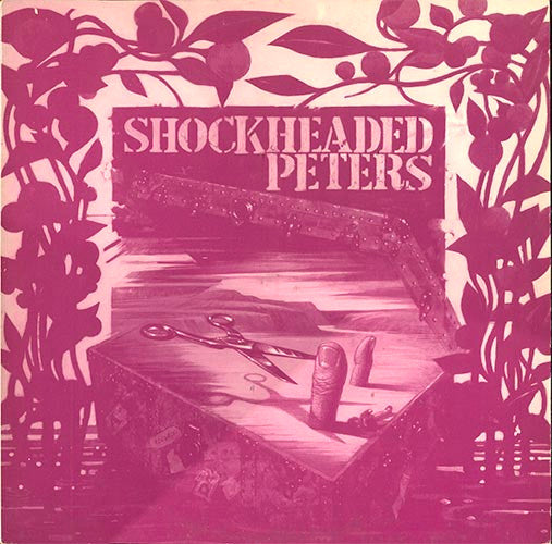 Shock Headed Peters -I, Bloodbrother Be (£4,000 Love Letter)