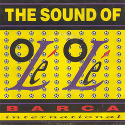 Barca International -The Sound Of Olé Olé