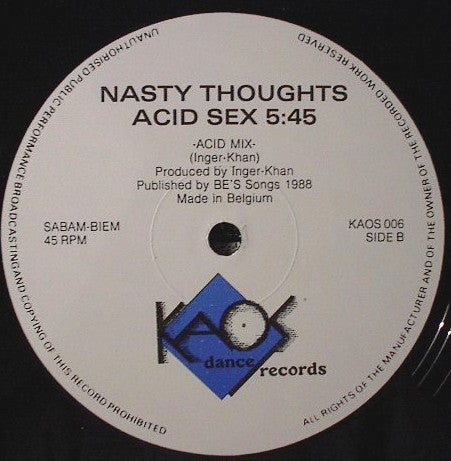 Nasty Thoughts -Acid Sex