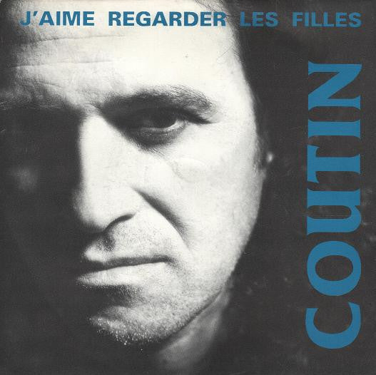 Coutin* -J'aime Regarder Les Filles