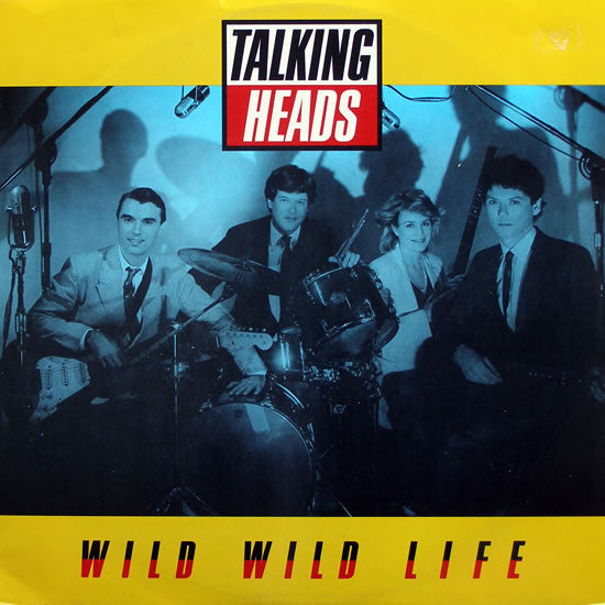 Talking Heads -Wild Wild Life