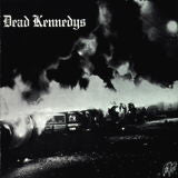 Dead Kennedys -Fresh Fruit For Rotting Vegetables