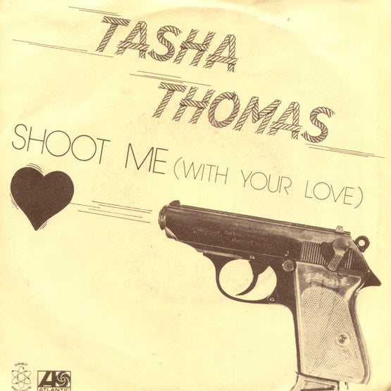 Tasha Thomas -Shoot Me (With Your Love)