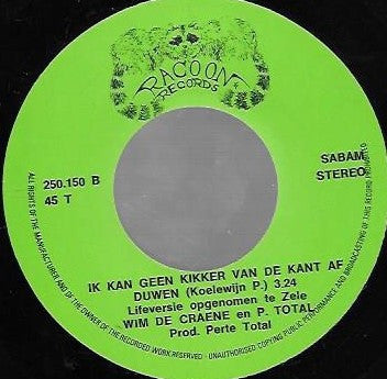 Wim De Craene En P. Totale* -Ik Kan Geen Kikker Van De Kant Af Duwen