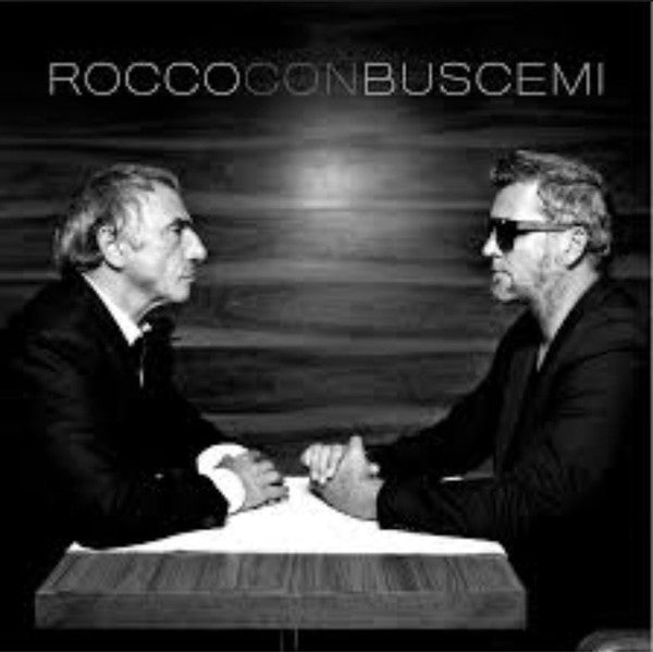 Rocco* Con Buscemi -Rocco Con Buscemi