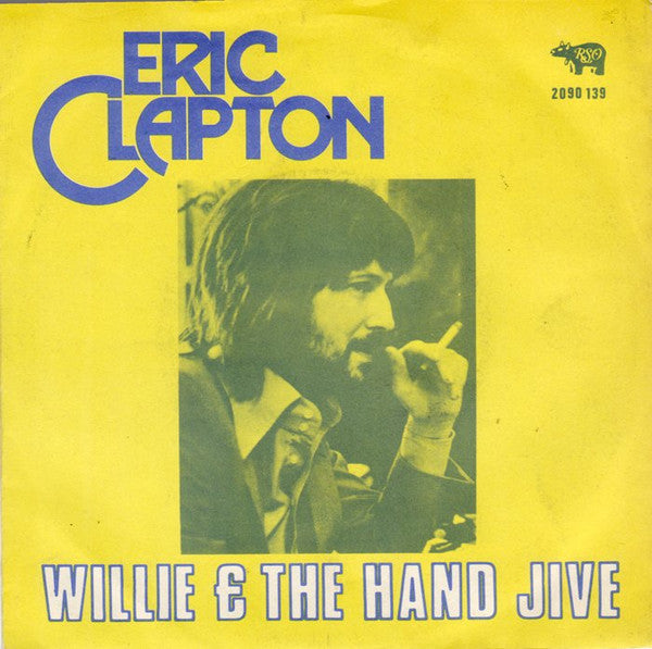 Eric Clapton -Willie & The Hand Jive
