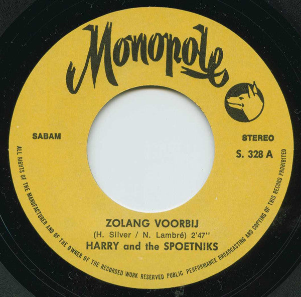 Harry And The Spoetniks* -Zolang Voorbij