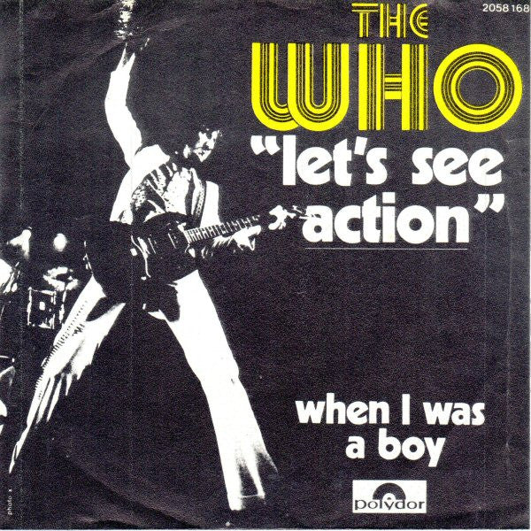 The Who -Let's See Action / When I Was A Boy