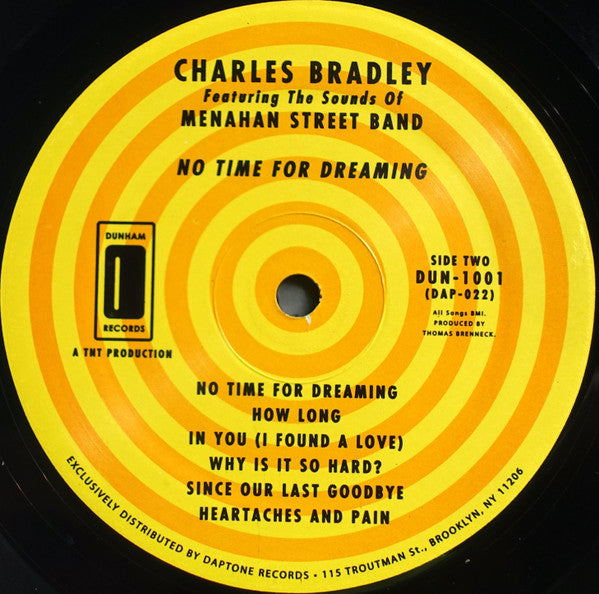 Charles Bradley Featuring The Sounds Of Menahan Street Band - No Time For Dreaming