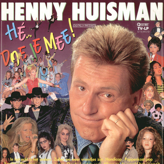 Henny Huisman en De Sterren Uit De Mini-Playback Show -Hé... Doe Je Mee!