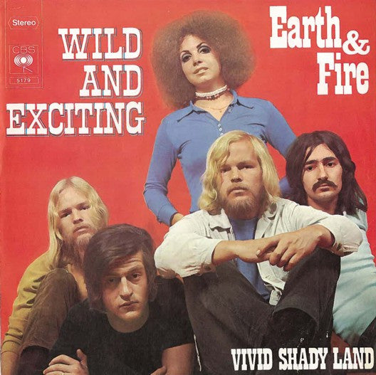 Earth & Fire* -Wild And Exciting