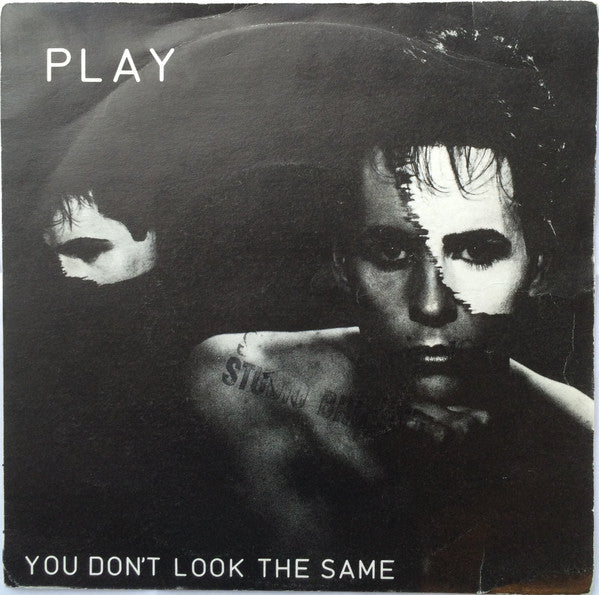 Play (2) -You Don't Look The Same