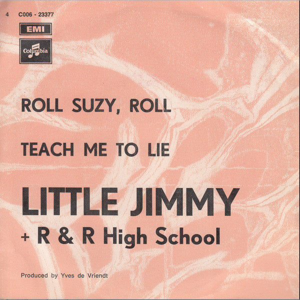 Little Jimmy (2) + R & R High School -Roll Suzy, Roll / Teach Me To Lie