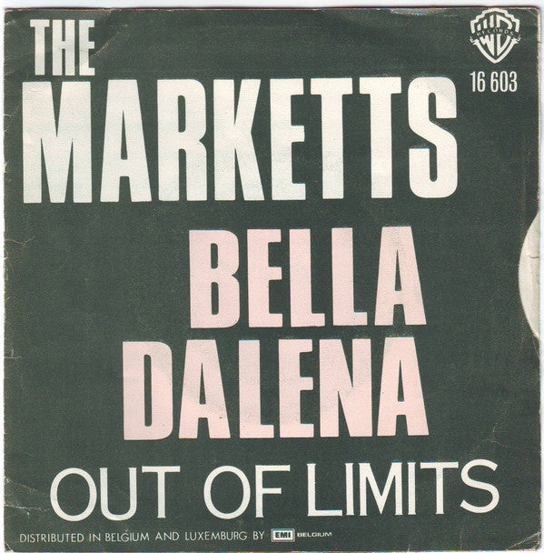The Marketts -Bella Dalena / Out Of Limits