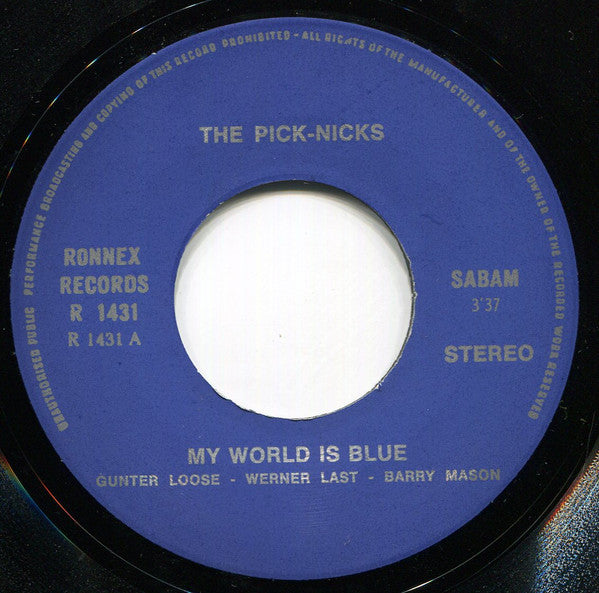 The Pick-Nicks* -My World Is Blue