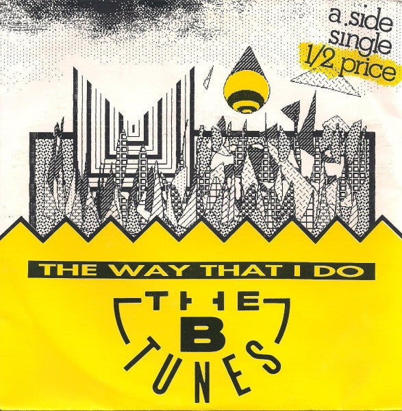 The B-Tunes -The Way That I Do