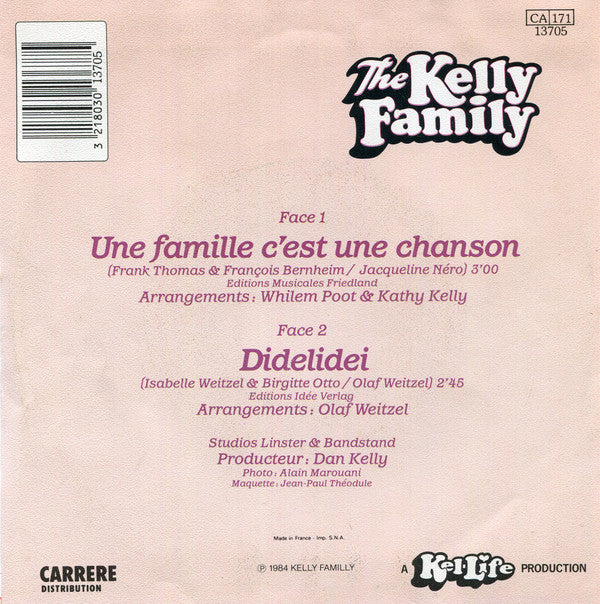 The Kelly Family -Une Famille C'est Une Chanson / Didelidei