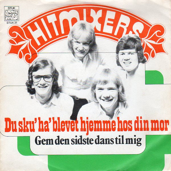 Hitmixers -Du Sku' Ha' Blevet Hjemme Hos Din Mor