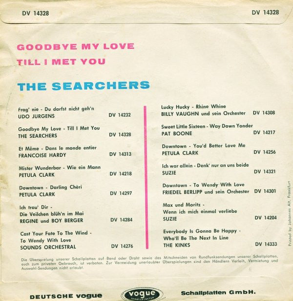 The Searchers -Goodbye My Love / Till I Met You