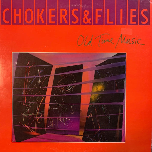 Chokers* & Flies* -Old Time Music