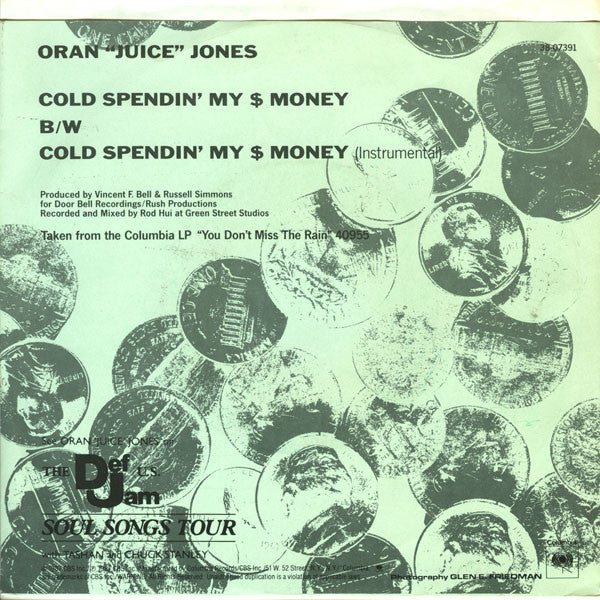 Oran 'Juice' Jones - Cold Spendin' My $ Money