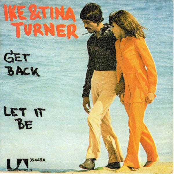 Ike & Tina Turner -Get Back / Let It Be