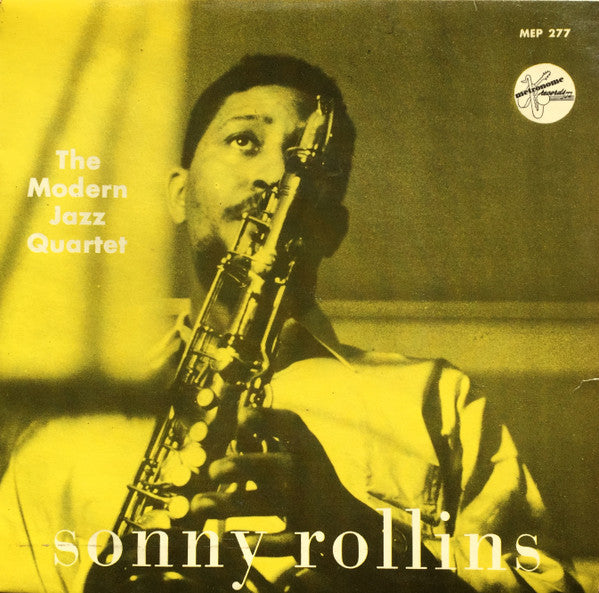 Sonny Rollins With The Modern Jazz Quartet -Sonny Rollins