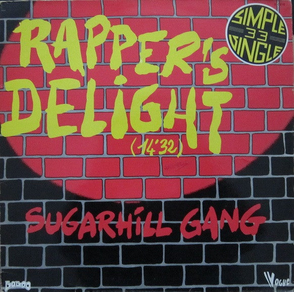 Sugarhill Gang -Rapper's Delight