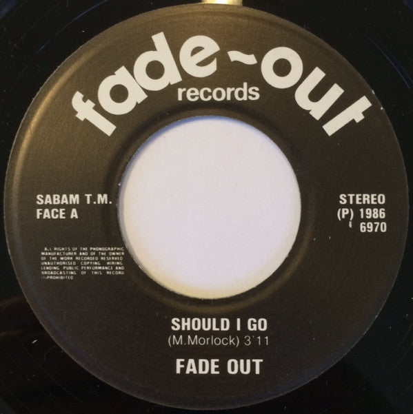 Fade Out (3) -Should I Go
