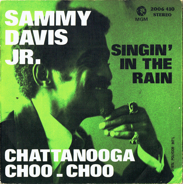 Sammy Davis Jr. -Singin' In The Rain / Chattanooga Choo - Choo