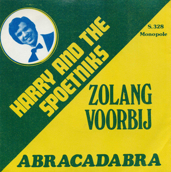 Harry And The Spoetniks* -Zolang Voorbij