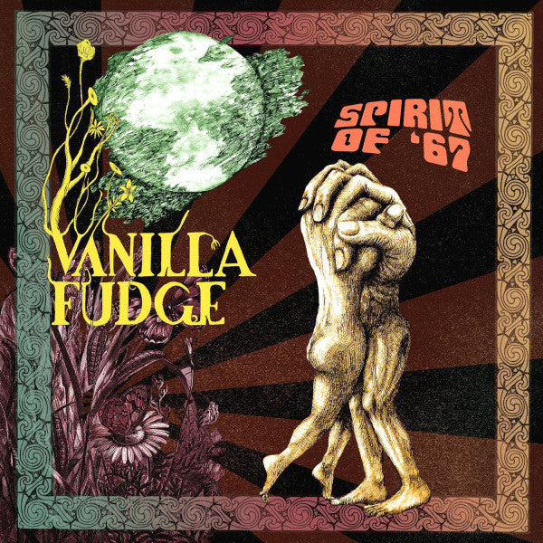 Vanilla Fudge -Spirit Of '67