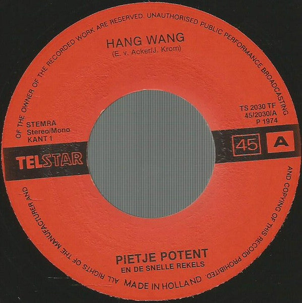 Pietje Potent En De Snelle Rekels - Hang Wang