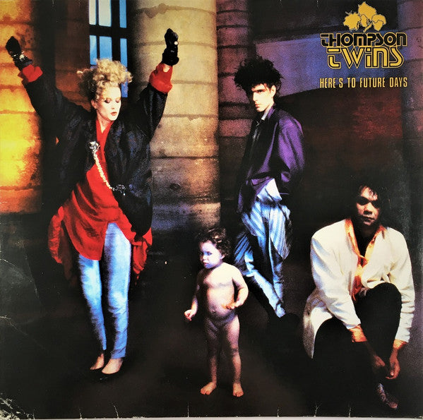 Thompson Twins -Here's To Future Days