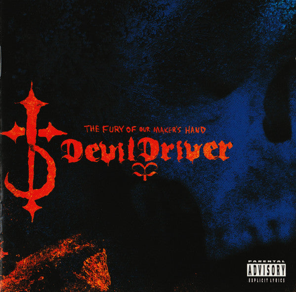 DevilDriver -The Fury Of Our Maker's Hand