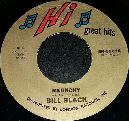 Bill Black (2) -Tequila / Raunchy