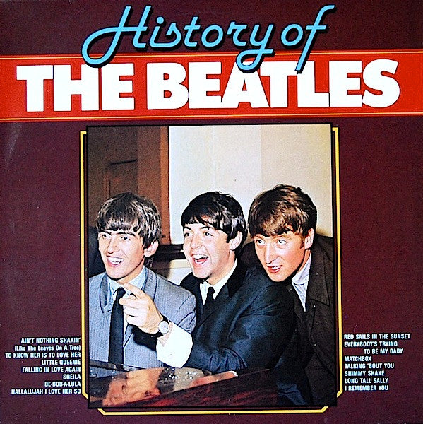 The Beatles -History Of The Beatles