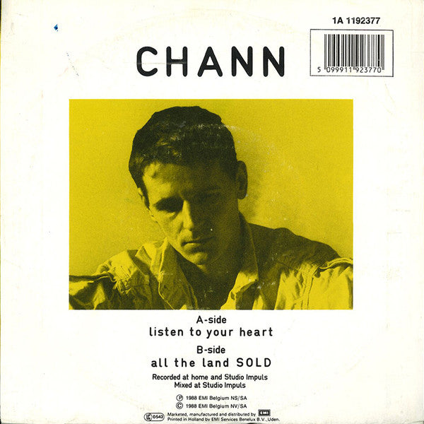 Chann (3) -Listen To Your Heart / All The Land Sold
