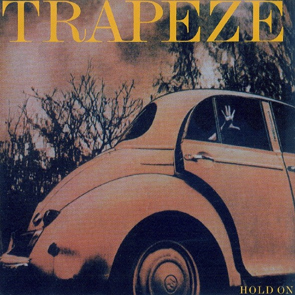 Trapeze -Hold On
