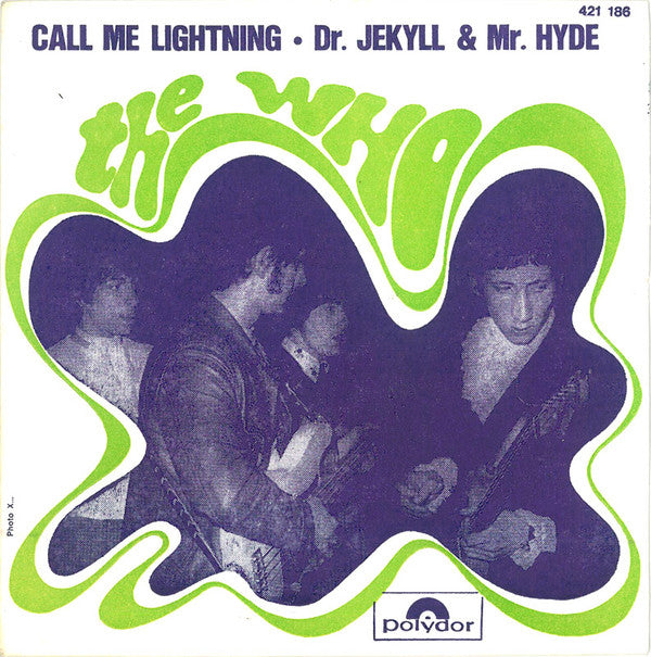 The Who -Call Me Lightning / Dr. Jekyll & Mr. Hyde