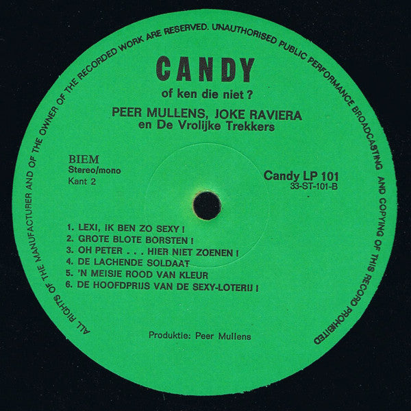 Peer Mullens, Joke Raviera En De Vrolijke Trekkers - Candy (Nederlands Eerste, Enige &amp; Echte Sex-Elpee!)