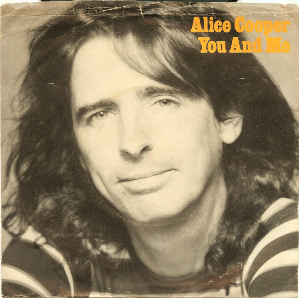Alice Cooper (2) -You And Me / It's Hot Tonight