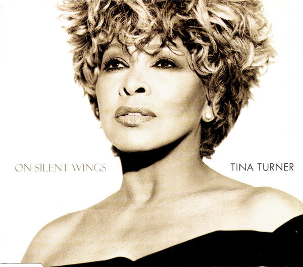 Tina Turner -On Silent Wings