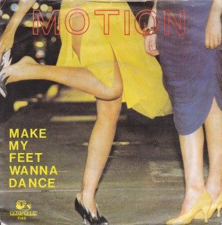 Motion (3) -Make My Feet Wanna Dance
