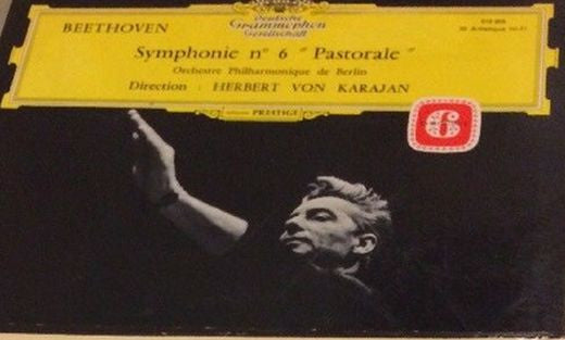 Beethoven* - Orchestre Philharmonique De Berlin*, Herbert Von Karajan - Symphonie N°6 "Pastorale"