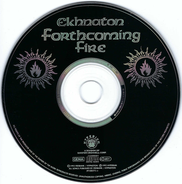 Forthcoming Fire - Ekhnaton