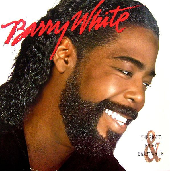 Barry White - The Right Night &amp; Barry White