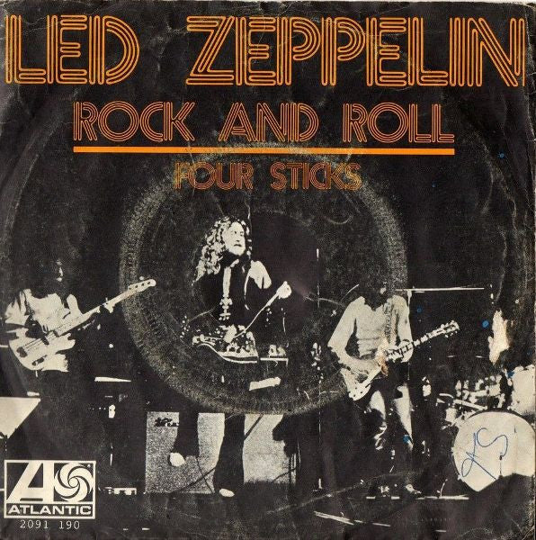 Led Zeppelin -Rock And Roll / Four Sticks