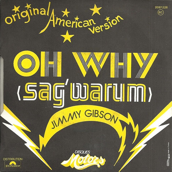 Jimmy Gibson -Oh Why (Sag' Warum)