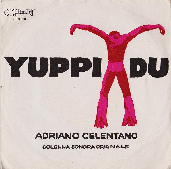 Adriano Celentano -Yuppi Du
